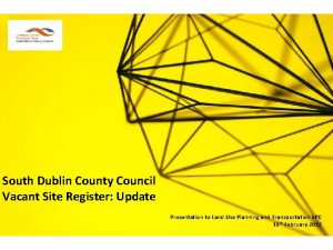 South Dublin County Council Vacant Site Register Update