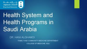 Health System and Health Programs in Saudi Arabia