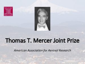 Thomas T Mercer Joint Prize American Association for