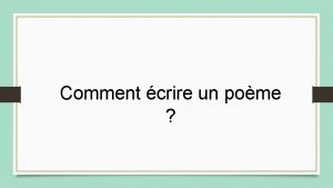 Comment crire un pome Avoir des ides de