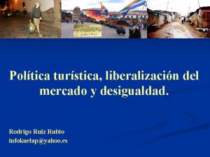 Poltica turstica liberalizacin del mercado y desigualdad Rodrigo