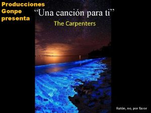 Producciones Gonpe Una presenta cancin para ti The