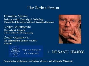 The Serbia Forum Hermann Maurer Professor at Graz