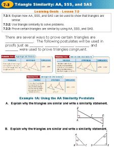 7 3 Triangle Similarity AA SSS and SAS