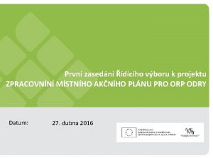 Prvn zasedn dcho vboru k projektu ZPRACOVNN MSTNHO