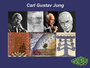 Carl Gustav Jung Carl Gustav Jung Biografick daje