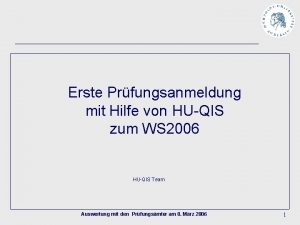 Erste Prfungsanmeldung mit Hilfe von HUQIS zum WS