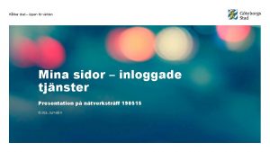 Hllbar stad ppen fr vrlden Mina sidor inloggade