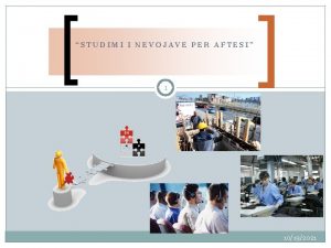 STUDIMI I NEVOJAVE PER AFTESI 1 10192021 Informacion