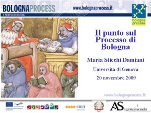 Il punto sul Processo di Bologna Maria Sticchi
