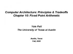 Computer Architecture Principles Tradeoffs Chapter 10 Fixed Point