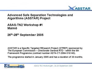 Advanced Safe Separation Technologies and Algorithms ASSTAR Project