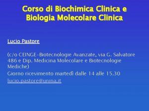 Corso di Biochimica Clinica e Biologia Molecolare Clinica