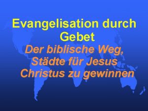 Evangelisation durch Gebet Der biblische Weg Stdte fr