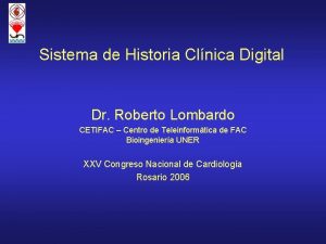 Sistema de Historia Clnica Digital Dr Roberto Lombardo