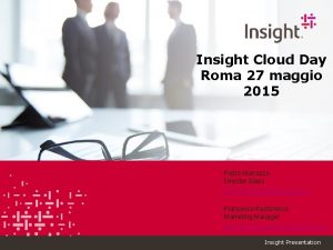 Insight Cloud Day Roma 27 maggio 2015 Pietro