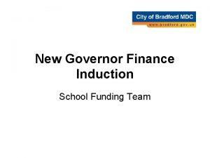 New Governor Finance Induction School Funding Team Topics