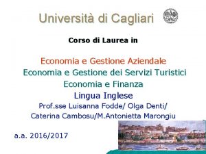 Universit di Cagliari Corso di Laurea in Economia