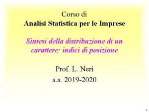 Corso di Analisi Statistica per le Imprese Sintesi