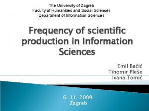 The University of Zagreb Faculty of Humanities and