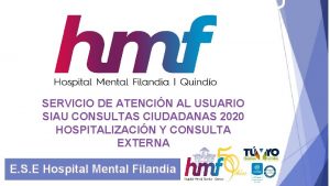 ATENCIN AL USUARIO SIAU CONSULTAS CIUDADANAS 2020 HOSPITALIZACIN