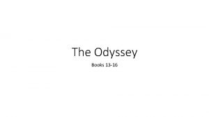 The Odyssey Books 13 16 Book 13 Ithaca