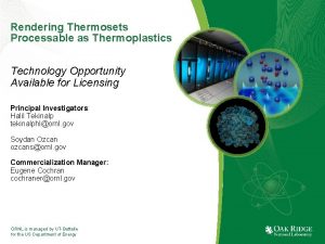 Rendering Thermosets Processable as Thermoplastics Technology Opportunity Available