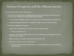 Postwar Prosperity and the Affluent Society Economy From