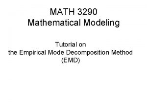 MATH 3290 Mathematical Modeling Tutorial on the Empirical