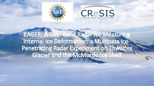 EAGER A DualBand Radar for Measuring Internal Ice