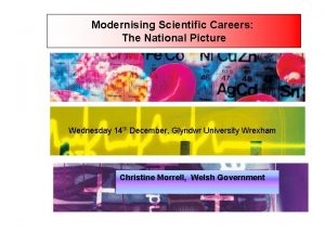 Modernising Scientific Careers The National Picture Wednesday 14