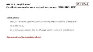 SLR43 02 Rev 1 GRE IWG Simplification Considering