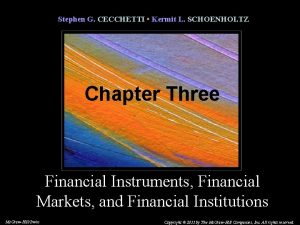 Stephen G CECCHETTI Kermit L SCHOENHOLTZ Chapter Three