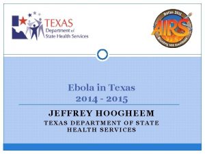 Ebola in Texas 2014 2015 JEFFREY HOOGHEEM TEXAS