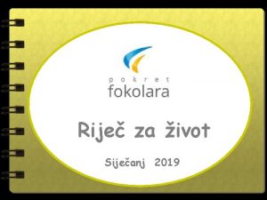 Rije za ivot Sijeanj 2019 Tei za samom