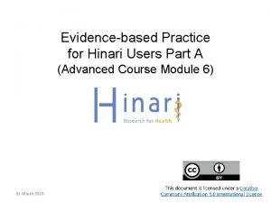 Evidencebased Practice for Hinari Users Part A Advanced