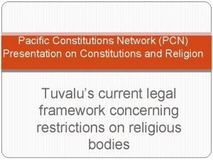 Pacific Constitutions Network PCN Presentation on Constitutions and