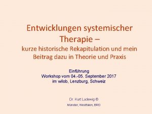 Entwicklungen systemischer Therapie kurze historische Rekapitulation und mein