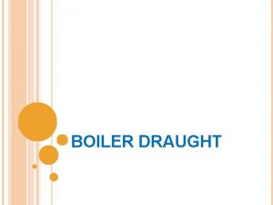 Boiler draught definition