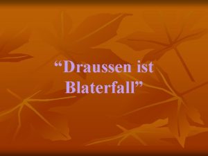 Draussen ist Blaterfall 2 Der Bauer Einbringen Reif