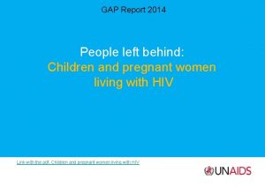 GAP Report 2014 People left behind Children and