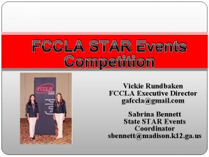 FCCLA STAR Events Competition Vickie Rundbaken FCCLA Executive