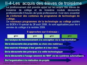 II4 Les acquis des lves de troisime Le