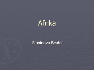 Afrika Slaninov Beta Namibie Hlavn msto Windhoek Rozloha