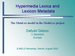 Hypermedia Lexica and Lexicon Metadata The Meta Lex