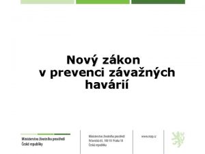 Nov zkon v prevenci zvanch havri vod Problematiku