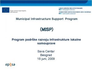 Municipal Infrastructure Support Program MISP Program podrke razvoju