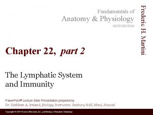 Anatomy Physiology SIXTH EDITION Chapter 22 part 2