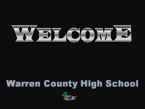 Warren County High School SchoolWide Positive Behavior Support