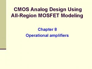 CMOS Analog Design Using AllRegion MOSFET Modeling Chapter